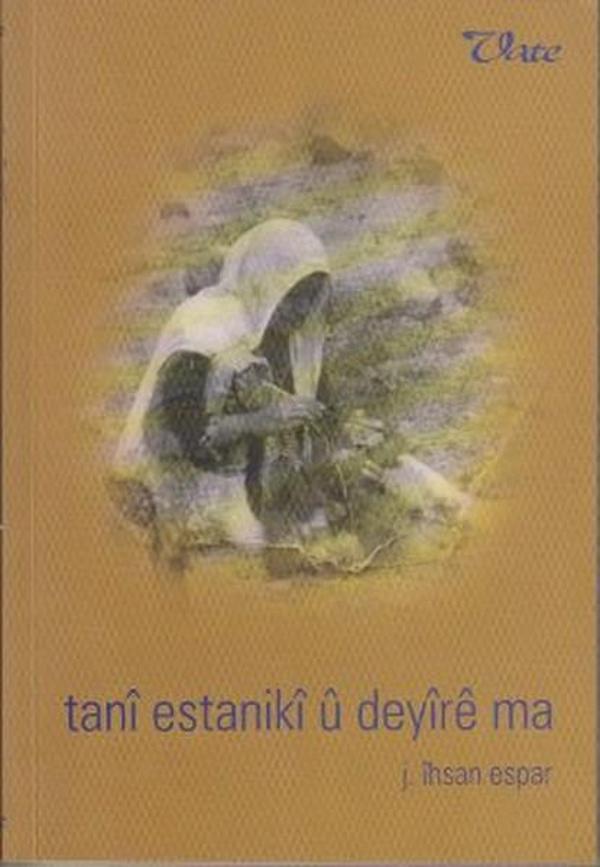 Tanı Estanikı u Deyıre ma - Vate Yayınevi - Image 1