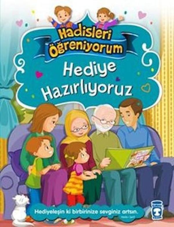 Hediye Hazırlıyoruz - Hadisleri Öğreniyorum - Timaş Çocuk - Image 1