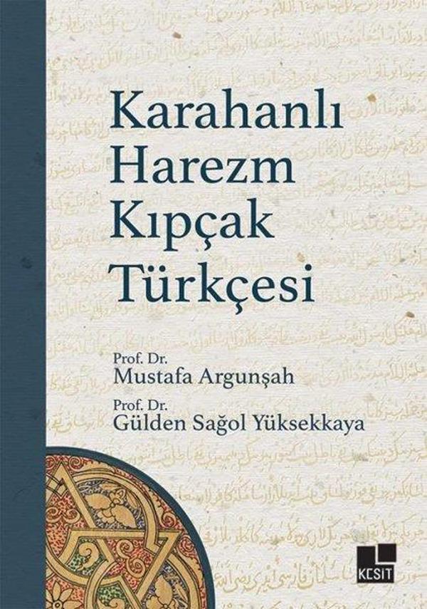Karahanlı Harezm Kıpçak Türkçesi - Kesit Yayınları - Image 1