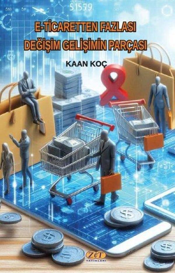 E-Ticaretten Fazlası - Değişim Gelişimin Parçası - Zet Yayınları - Image 1