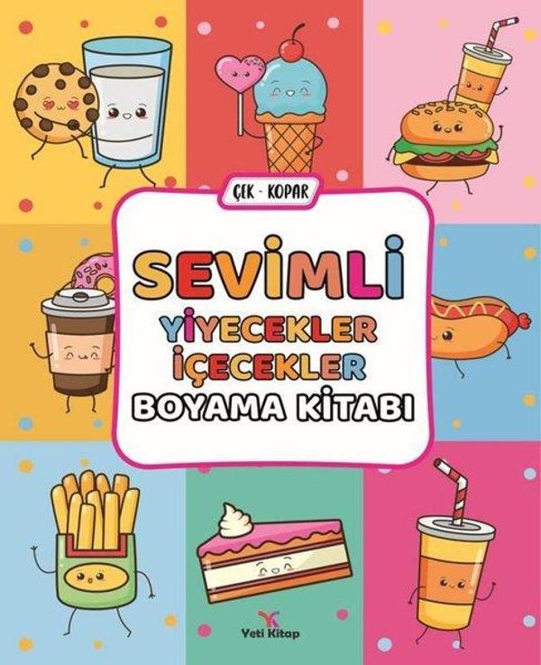 Sevimli Yiyecekler İçecekler Boyama Kitabı - Yeti Kitap - Image 1