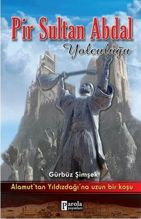 Pir Sultan Abdal Yolculuğu - Parola Yayınları - Image 1