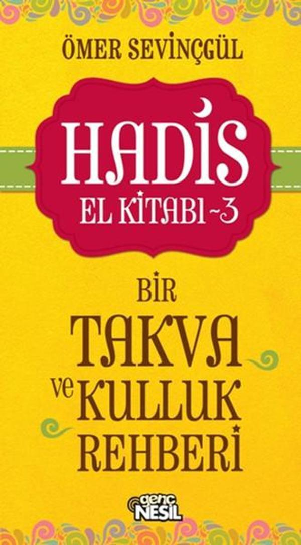 Hadis El Kitabı-3: Bir Takva ve Kulluk Rehberi - Genç Nesil - Image 1