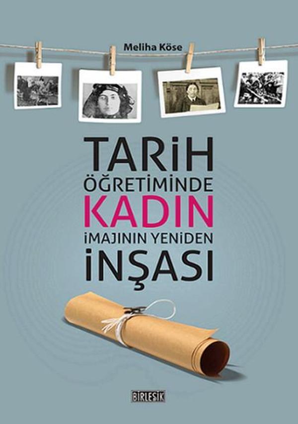 Tarih Öğretiminde  Kadın İmajının Yeniden İnşası - Birleşik Kitabevi - Image 1