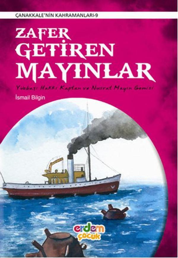 Zafer Getiren Mayınlar - Çanakkale'nin Kahramanları 9 - Erdem Çocuk - Image 1