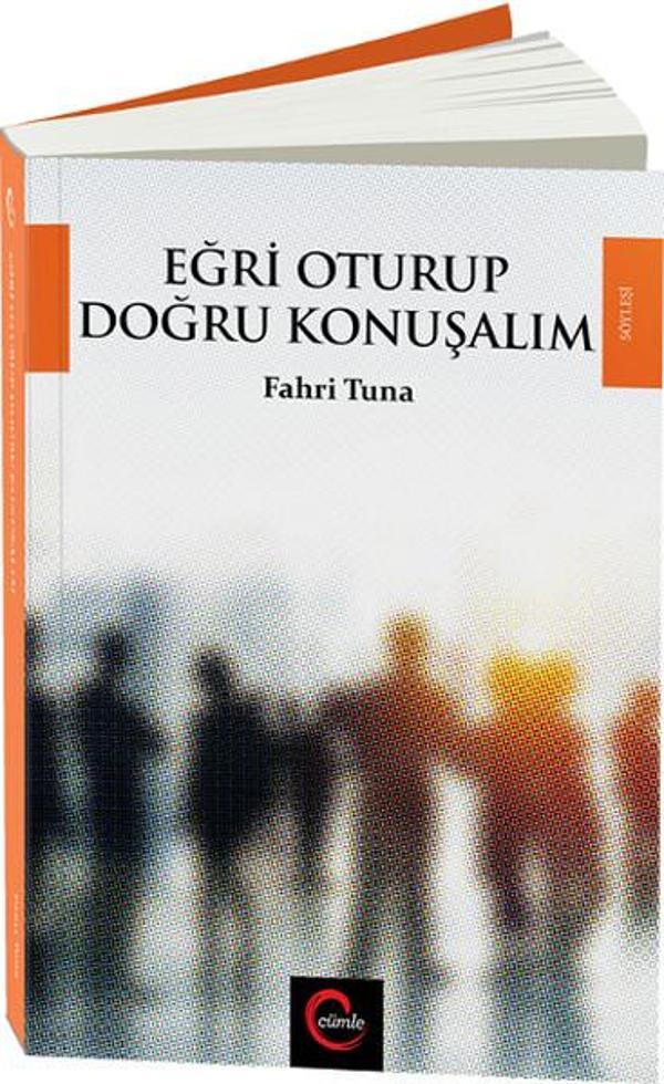 Eğri Oturup Doğru Konuşalım - Cümle - Image 1