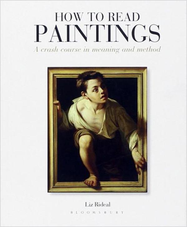 How to Read Paintings - Bloomsbury Visual Arts - Image 1