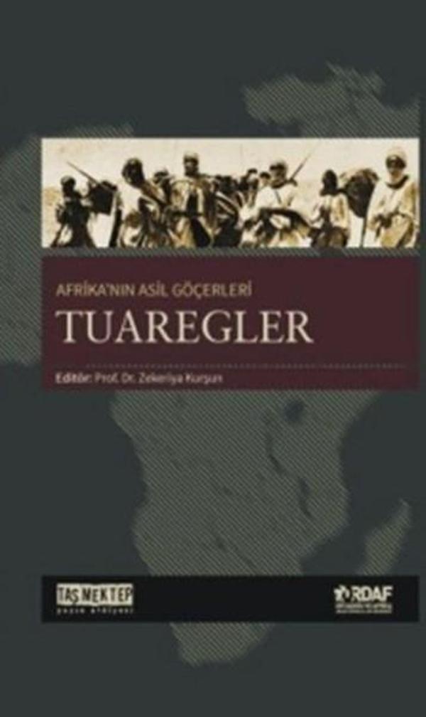 Afrikanın Asil Göçerleri Tuaregler - Taş Mektep Yayıncılık - Image 1