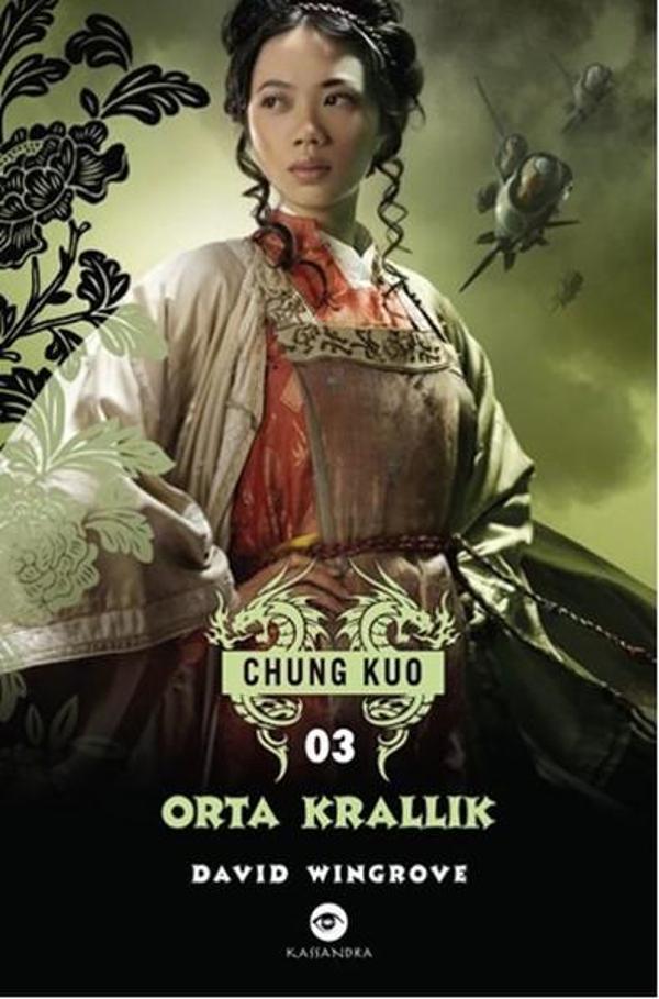 Orta Krallık - Chung Kuo 3. Kitap - Kassandra - Image 1
