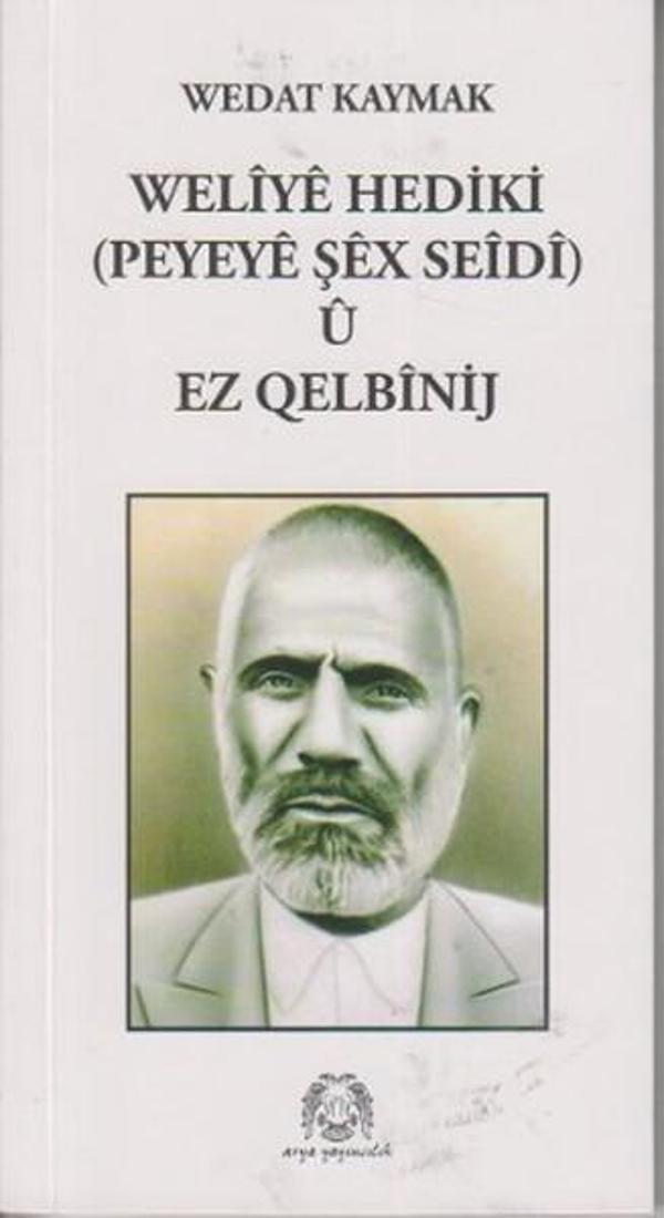 Weliye Hediki u Ez Qelbinij - Arya Yayıncılık - Image 1