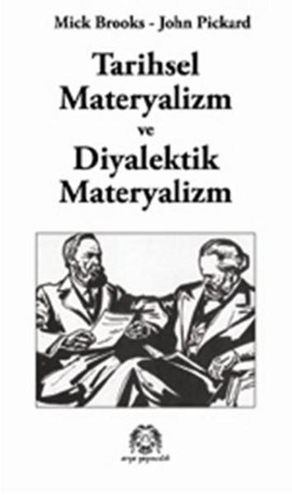 Tarihsel Materyalizm ve Diyalektik Materyalizm - Arya Yayıncılık - Image 1