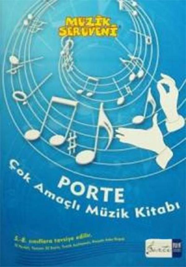 Müzik Serüveni - Porte Çok Amaçlı Müzik Kitabı - Porte Müzik Eğitim Yayınları - Image 1