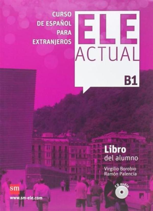 Ele Actual B1 Libro del Alumno + 2 CD - Ediciones Sm - Image 1
