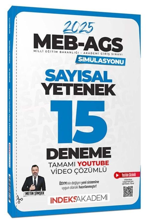 İndeks Akademi 2025 Meb-Ags Simülasyonu Sayısal Yetenek 15 Deneme Çözümlü - Metin Şimşek Indeks Akad - İndeks Akademi Yayıncılık - Image 1