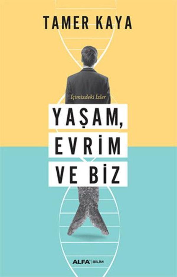 İçimizdeki İzler Yaşam Evrim ve Biz - Alfa Yayıncılık - Image 1