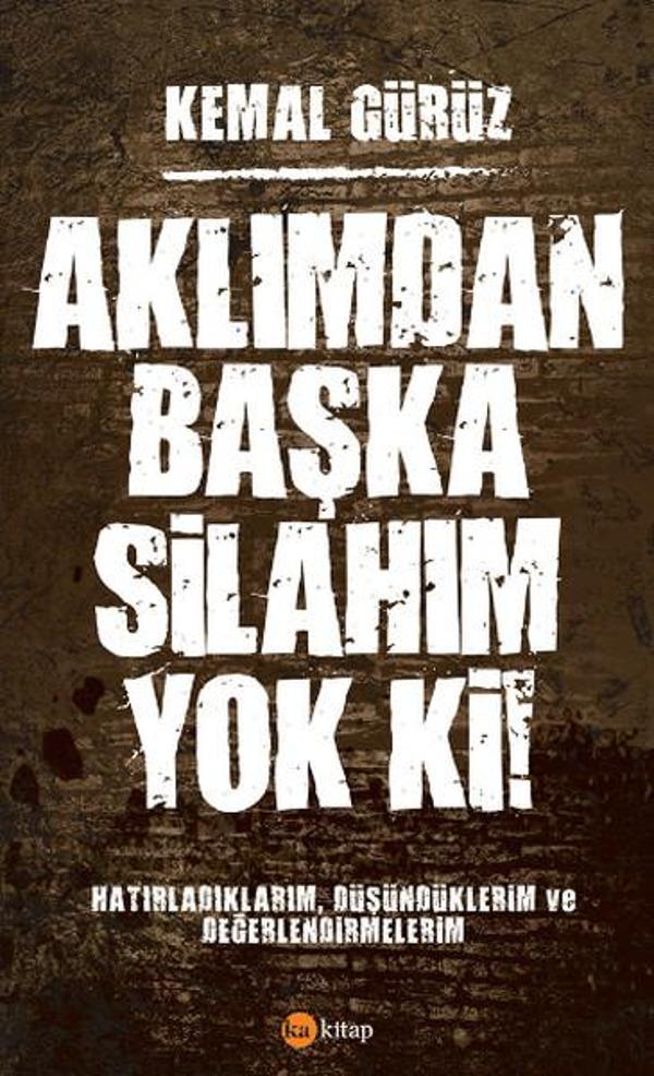 Aklımdan Başka Silahım Yok Ki! - Ka Kitap - Image 1