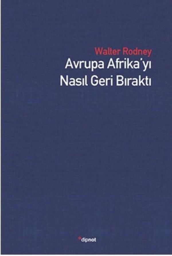 Avrupa Afrika'yı Nasıl Geri Bıraktı - Dipnot - Image 1