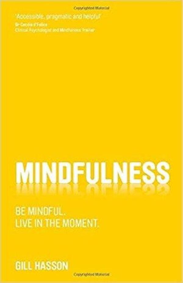 Mindfulness: Be Mindful Live in the Moment - John Wiley and Sons - Image 1