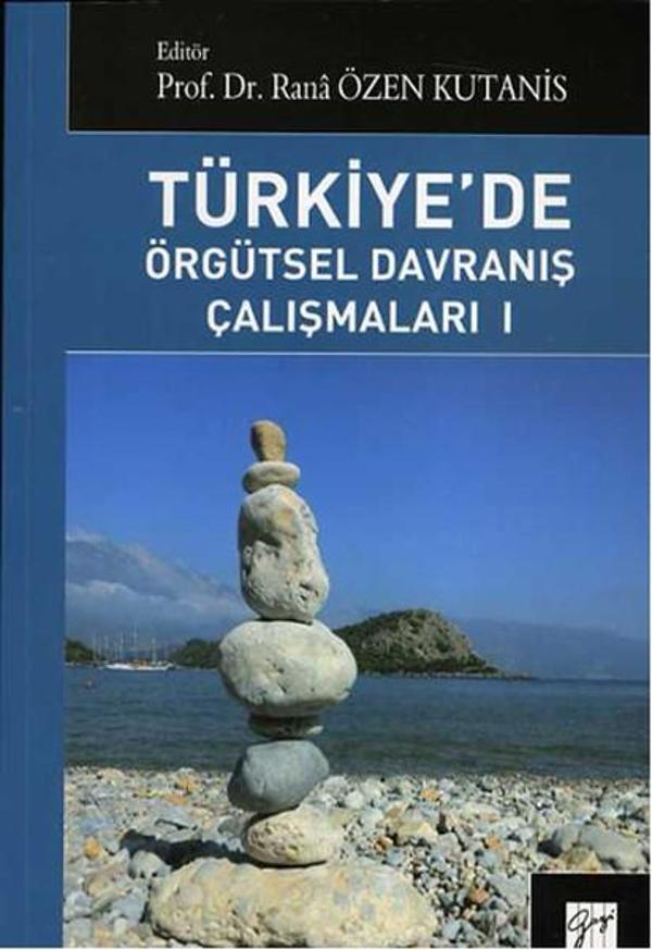 Türkiye'de Örgütsel Davranış Çalışmaları 1 - Gazi Kitabevi - Image 1