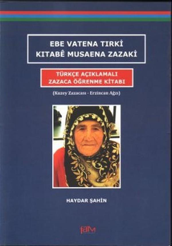 Ebe Vatena Tırki Kıtabe Musaena Zazaki - Türkçe Açıklamalı Zazaca Öğrenme Kitabı - Fam Yayınları - Image 1