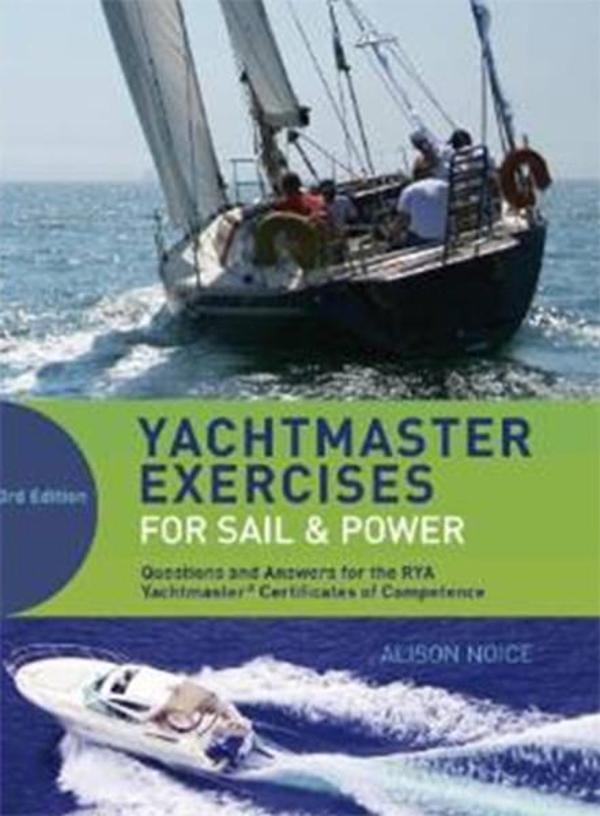 Yachtmaster Exercises for Sail and Power - Adlard Coles Nautical - Image 1