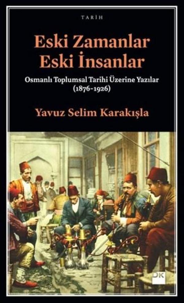 Eski Zamanlar Eski İnsanlar - Doğan Kitap - Image 1