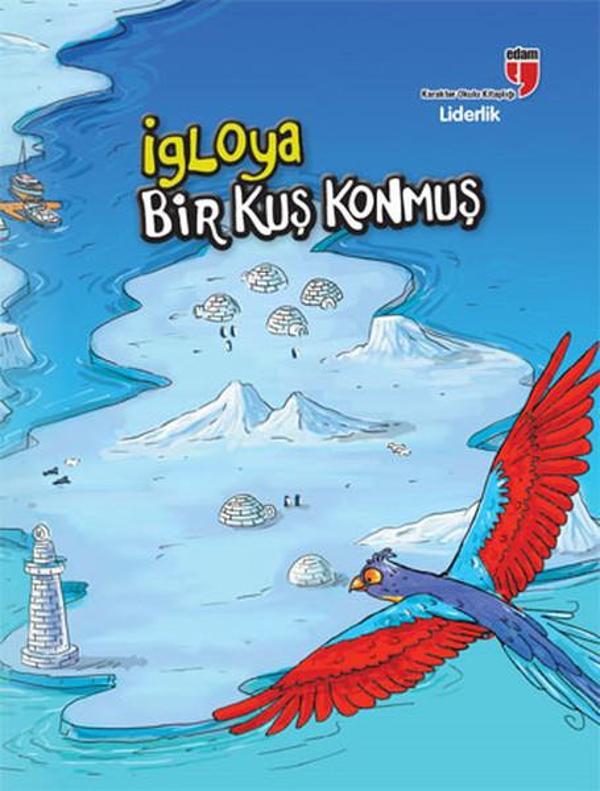 İgloya Bir Kuş Konmuş - Liderlik - Edam Yayınevi - Image 1