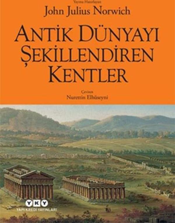 Antik Dünyayı Şekillendiren Kentler - Yapı Kredi Yayınları - Image 1