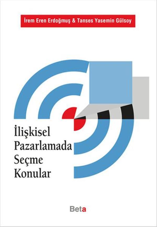 İlişkisel Pazarlamada Seçme Konular - Beta Yayınları - Image 1
