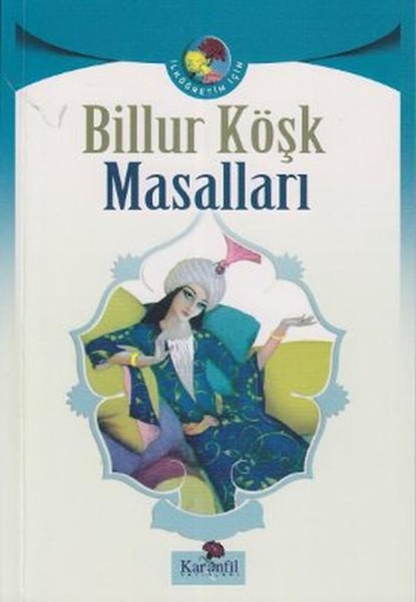 Billur Köşk Masalları - Karanfil Yayınları - Image 1