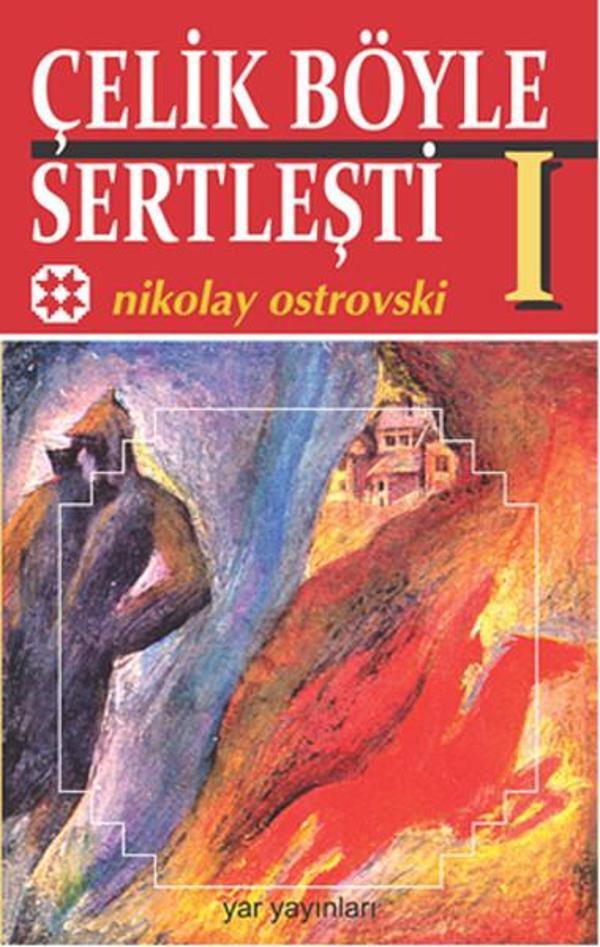 Çelik Böyle Sertleşti Cilt: 1 - Yar Yayınları - Image 1