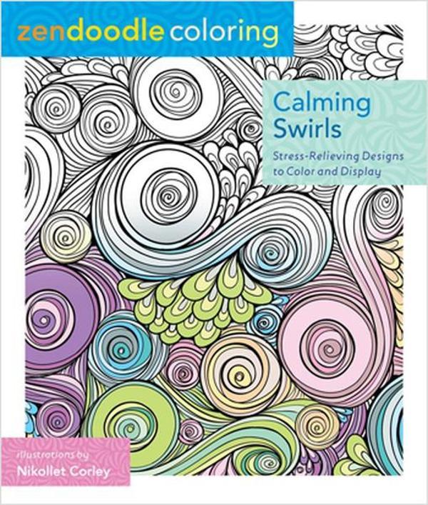 Zendoodle Coloring: Calming Swirls - St. Martin's Griffin - Image 1
