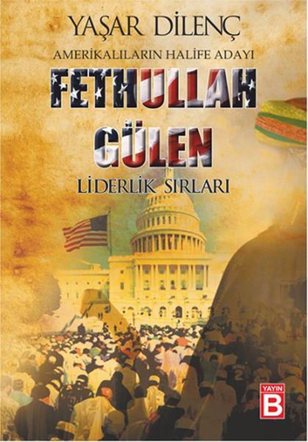 Amerikalıların Halife Adayı Fethullah Gülen Liderlik Sırları - Yayın B - Image 1