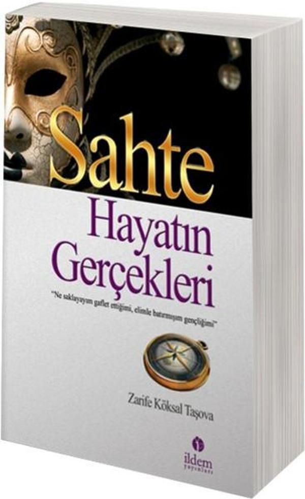 Sahte Hayatın Gerçekleri - İldem Yayınları - Image 1