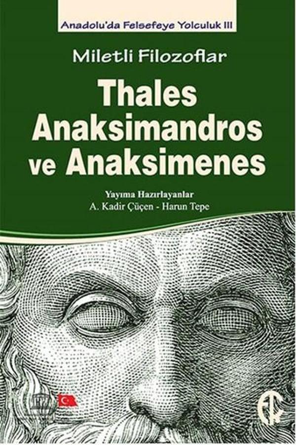 Miletli Filozoflar - Thales Anaksimandros ve Anaksimines - Türkiye Felsefe Kurumu - Image 1
