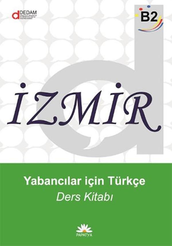 İzmir Yabancılar İçin Türkçe B2 - Ders Kitabı - Papatya Bilim - Image 1
