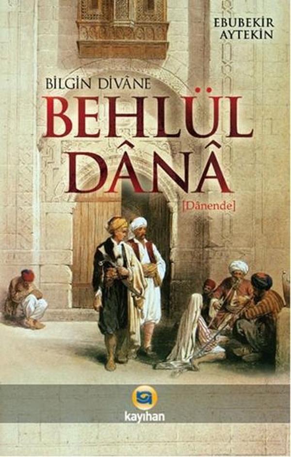 Bilgin Divane Behlül Dana - Kayıhan Yayınları - Image 1