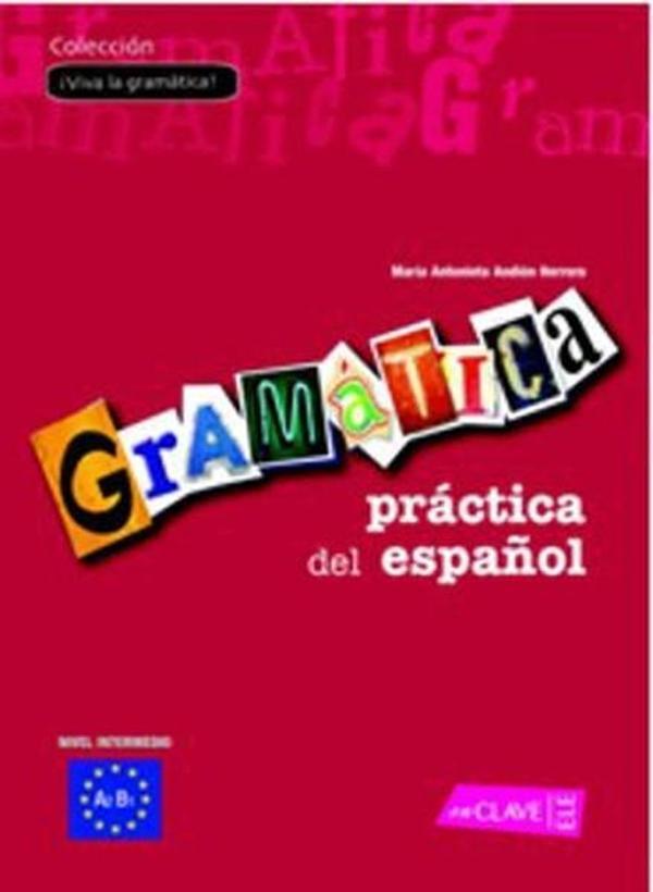 Gramatica Practica del Espanol A2-B1 (İspanyolca Orta Seviye Gramer) - Nüans - Image 1