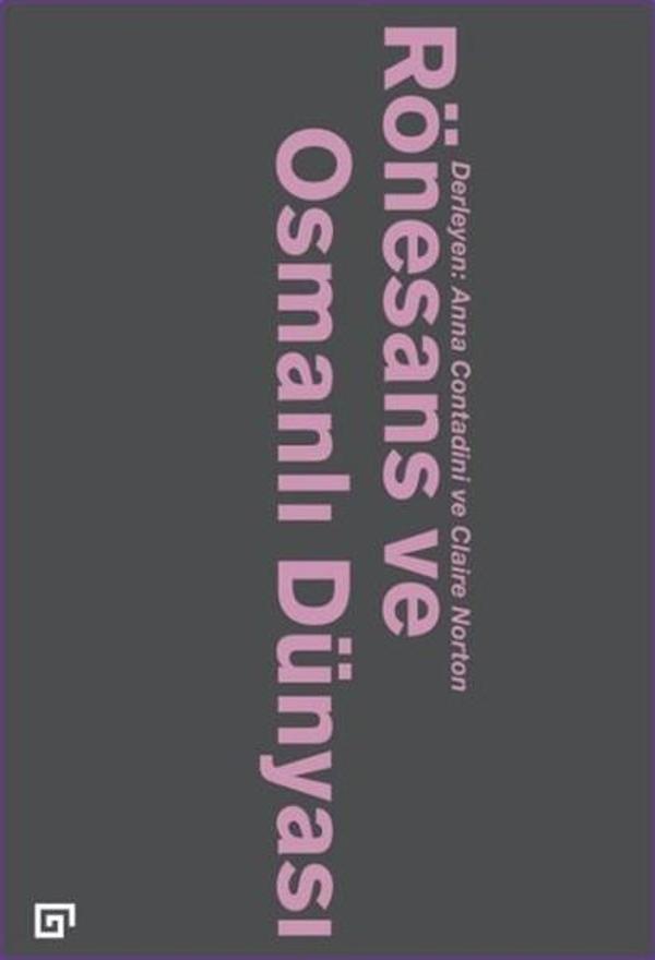 Rönesans ve Osmanlı Dünyası - Koç Üniversitesi Yayınları - Image 1