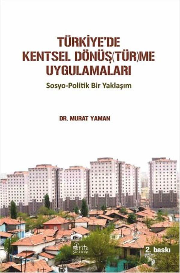 Türkiye'de Kentsel Dönüş(Tür)Me Uygulamaları - Otorite - Image 1