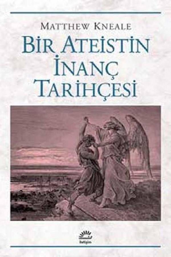 Bir Ateistin İnanç Tarihçesi - İletişim Yayınları - Image 1