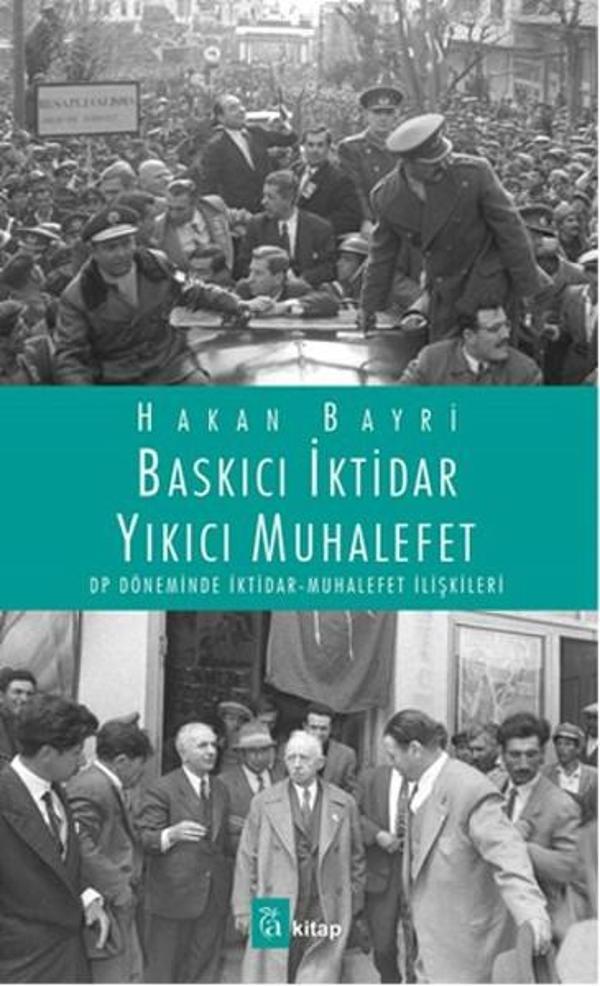 Baskıcı İktidar Yıkıcı Muhalefet - A Kitap - Image 1