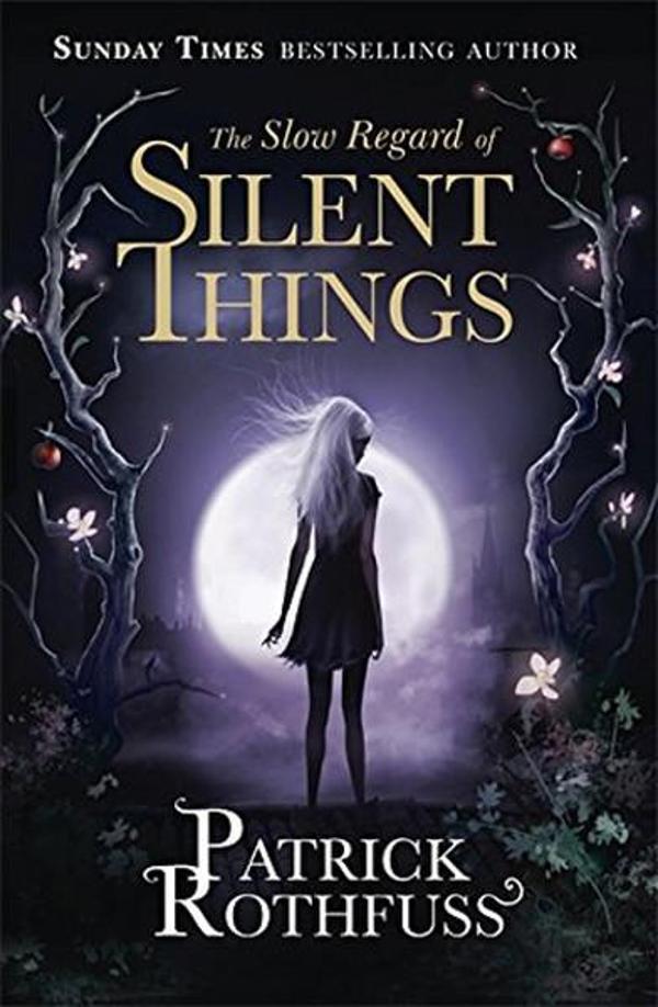 The Slow Regard of Silent Things (The Kingkiller Chronicle): 3 - Gollancz - Image 1
