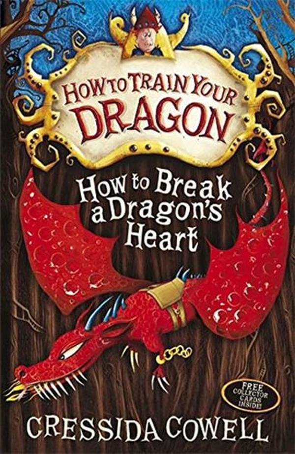 How To Train Your Dragon: 8: How to Break a Dragon's Heart - Hodder & Stoughton Ltd - Image 1