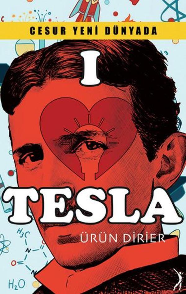 Cesur Yeni Dünyada I Love Tesla - Altın Bilek Yayınları - Image 1