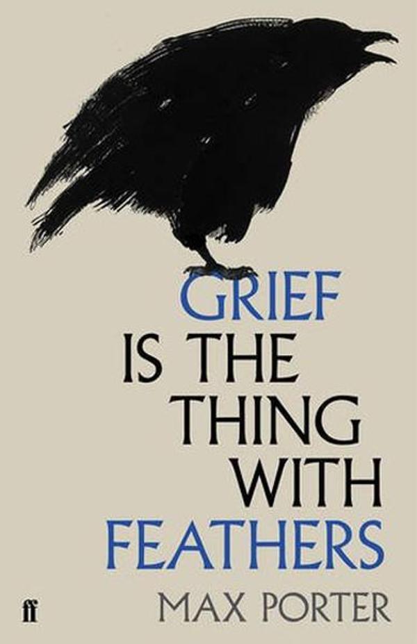 Grief is the Thing with Feathers - Faber and Faber Paperback - Image 1