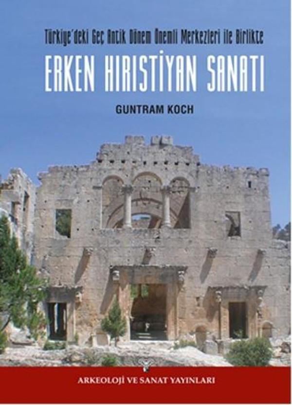 Erken Hırıstiyan Sanatı - Arkeoloji ve Sanat Yayınları - Image 1
