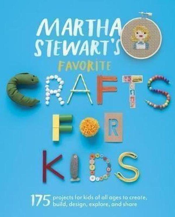 Martha Stewart's Favorite Crafts for Kids: 175 Projects for Kids of All Ages to Create Build Design - Random House - Image 1