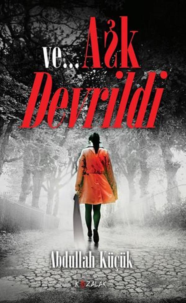 Ve... Aşk Devrildi - Kozalak Yayınevi - Image 1
