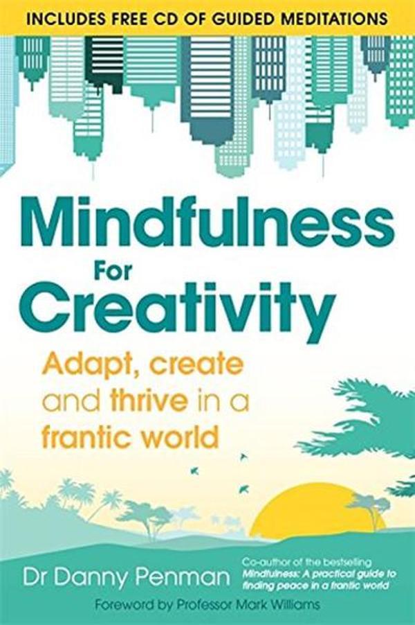 Mindfulness for Creativity - PIATKUS - Image 1
